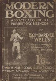 MODERN BOXING - A PRACTICAL GUIDE TO PRESENT-DAY METHODS