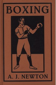 BOXING - WITH A SECTION ON SINGLE-STICK