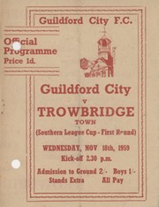 GUILDFORD CITY V TROWBRIDGE TOWN 1959-60 FOOTBALL PROGRAMME