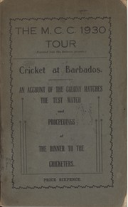 THE M.C.C. 1930 TOUR - CRICKET AT BARBADOS. 