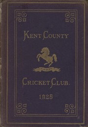 KENT COUNTY CRICKET CLUB 1925 [BLUE BOOK]