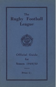 THE RUGBY FOOTBALL LEAGUE OFFICIAL GUIDE 1949-50