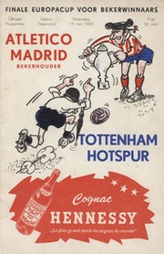 ATLETICO MADRID V TOTTENHAM HOTSPUR 1963 (EUROPEAN CUP WINNERS