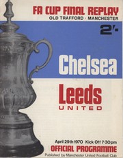 CHELSEA V LEEDS UNITED 1970 (F.A. CUP FINAL REPLAY) FOOTBALL PROGRAMME