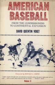 AMERICAN BASEBALL VOLUME 2 - FROM THE COMMISSIONERS TO CONTINENTAL EXPANSION