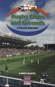 RUGBY CLUBS AND GROUNDS - A SECOND SELECTION