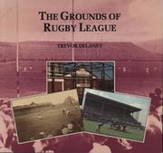 THE GROUNDS OF RUGBY LEAGUE
