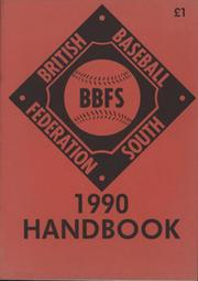 BRITISH BASEBALL FEDERATION (SOUTH) 1990 YEARBOOK