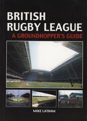 BRITISH RUGBY LEAGUE - A GROUNDHOPPER
