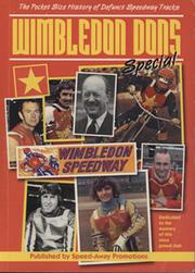 THE POCKET SIZE HISTORY OF DEFUNCT SPEEDWAY TRACKS - WIMBLEDON DONS SPECIAL