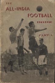 THE ALL-INDIA FOOTBALL 1945-1950 PART 1