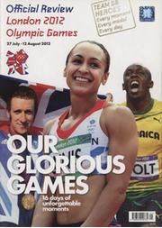 OUR GLORIOUS GAMES - OFFICIAL REVIEW LONDON 2012 OLYMPIC GAMES