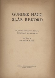 GUNDER HAGG - SLAR REKORD