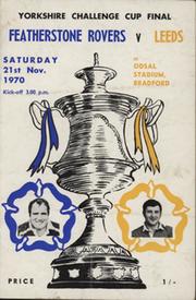 FEATHERSTONE ROVERS V LEEDS (YORKSHIRE CHALLENGE CUP FINAL) 1970 RUGBY LEAGUE PROGRAMME