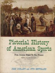 PICTORIAL HISTORY OF AMERICAN SPORTS - FROM COLONIAL TIMES TO THE PRESENT