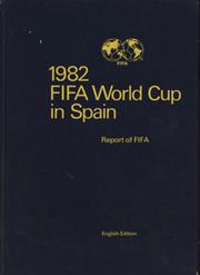 1982 FIFA WORLD CUP IN SPAIN - REPORT OF FIFA