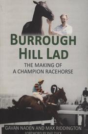 BURROUGH HILL LAD - THE MAKING OF A CHAMPION RACEHORSE
