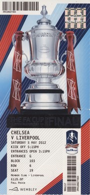 CHELSEA V LIVERPOOL 2012 (F.A. CUP FINAL) FOOTBALL TICKET