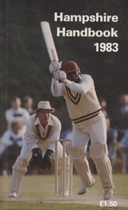 HAMPSHIRE COUNTY CRICKET CLUB ILLUSTRATED HANDBOOK 1983