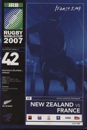 NEW ZEALAND V FRANCE 2007 (WORLD CUP QUARTER FINAL) RUGBY UNION PROGRAMME + TICKET