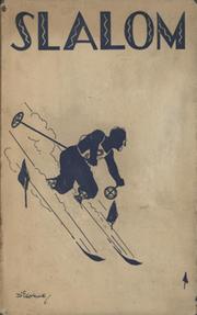 SLALOM - ITS TECHNIQUE, ORGANIZATION AND RULES