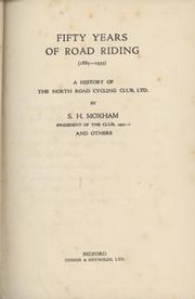 FIFTY YEARS OF ROAD RACING (1885-1935) - A HISTORY OF THE NORTH ROAD CYCLING CLUB, LTD.