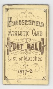 HUDDERSFIELD ATHLETIC (RUGBY) FOOTBALL CLUB 1877-78 FIXTURE CARD