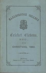 MARLBOROUGH COLLEGE CRICKET ELEVENS ETC., UP TO CHRISTMAS 1880