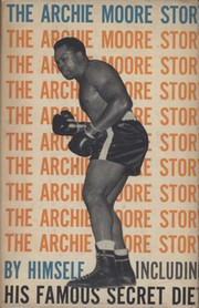 THE ARCHIE MOORE STORY