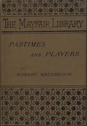 PASTIMES AND PLAYERS