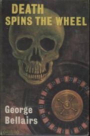 DEATH SPINS THE WHEEL