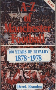 A-Z OF MANCHESTER FOOTBALL