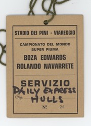 CORNELIUS BOZA-EDWARDS V ROLANDO NAVARETTE 1981 (VIAREGGIO) BOXING PRESS PASS
