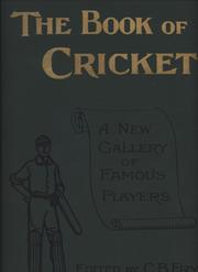 THE BOOK OF CRICKET: A GALLERY OF FAMOUS PLAYERS