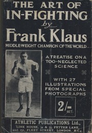 THE ART OF IN-FIGHTING - A TREATISE ON A TOO NEGLECTED SCIENCE