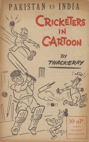 PAKISTAN VS INDIA - CRICKETERS IN CARTOON (1960/61 TEST SERIES)