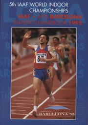5TH IAAF WORLD INDOOR CHAMPIONSHIPS - IAAF STATISTICS HANDBOOK BARCELONA 1995