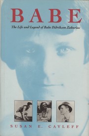 BABE - THE LIFE AND LEGEND OF BABE DIDRIKSON ZAHARIAS
