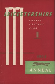 LEICESTERSHIRE COUNTY CRICKET CLUB 1954 ANNUAL