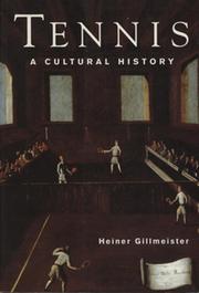 TENNIS - A CULTURAL HISTORY