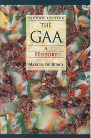 THE GAA - A HISTORY (SECOND EDITION)