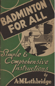 BADMINTON FOR ALL - SIMPLE AND COMPREHENSIVE INSTRUCTIONS
