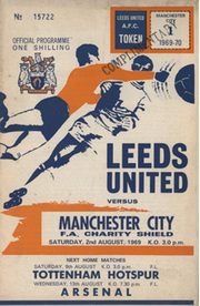 LEEDS UNITED V MANCHESTER CITY 1969 (CHARITY SHIELD) FOOTBALL PROGRAMME - BRIAN GLANVILLE