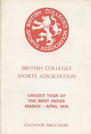 BRITISH COLLEGES SPORTS ASSOCIATION (TOUR TO WEST INDIES) 1978 CRICKET BROCHURE