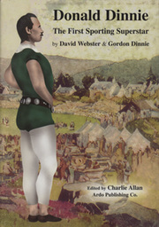 DONALD DINNIE - THE FIRST SPORTING SUPERSTAR