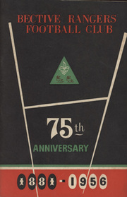 BECTIVE RANGERS FOOTBALL CLUB 75TH ANNIVERSARY 1881-1956