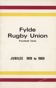 FYLDE RUGBY UNION FOOTBALL CLUB JUBILEE 1919-1969