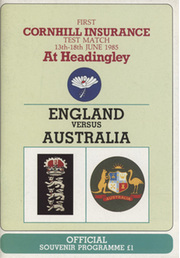 ENGLAND V AUSTRALIA 1985 1ST TEST (HEADINGLEY) CRICKET PROGRAMME