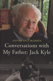 CONVERSATIONS WITH MY FATHER: JACK KYLE