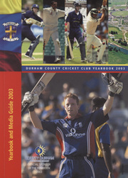 DURHAM COUNTY CRICKET CLUB YEARBOOK 2003